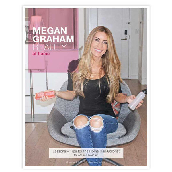 EBOOK + VIDEO: Megan Graham Beauty at Home: Lessons + Tips for the Home Hair Colorist - megan-graham-beauty